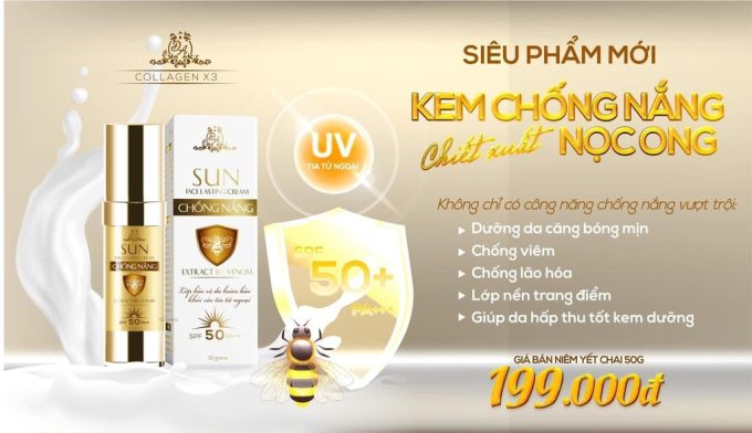 Kem Chống Nắng Collagen X3 Đông Anh - Siêu phẩm kem chống nắng chiết xuất nọc ong